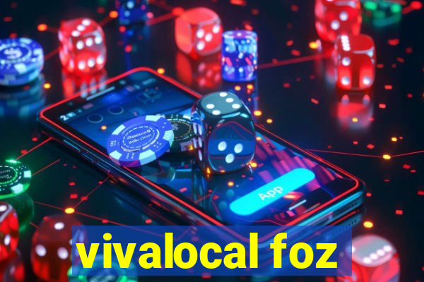 vivalocal foz